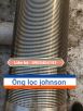 Ống lọc Jonhson inox 304 dùng cho giếng khoan