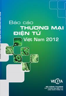 Báo cáo Thương mại điện tử Việt Nam 2012