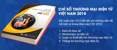 Báo cáo Chỉ số Thương mại điện tử Việt Nam năm 2018